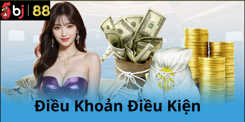 Tại sao điều khoản điều kiện BJ88 quan trọng?