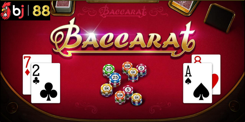 Luật chơi bài baccarat cơ bản